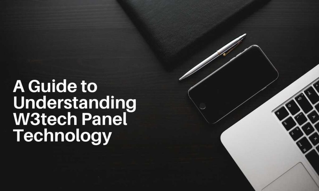 W3tech Panel Technology